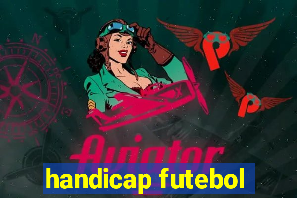 handicap futebol